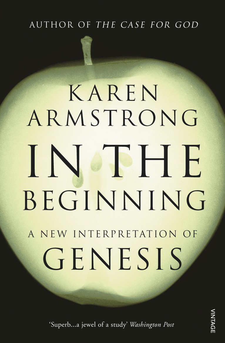 In the Beginning - A New Interpretation of Genesis